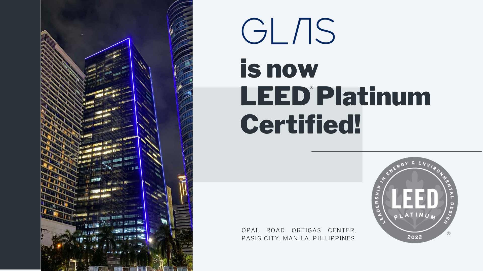 GLAS Awarded LEEDPlatinum Certification, Taking Lead on Green